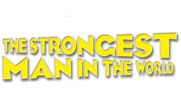 Watch The Strongest Man in the World Disney