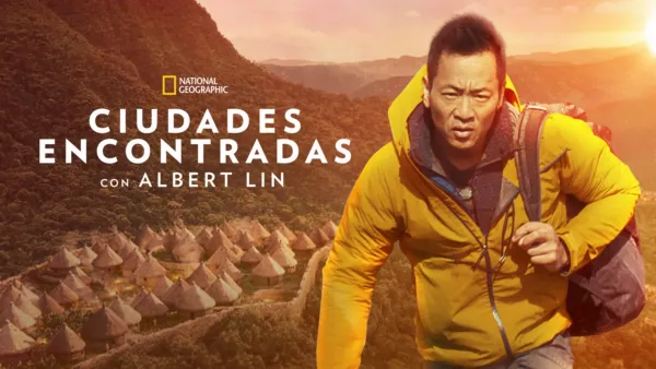 thumbnail - Albert Lin en busca de las ciudades perdidas