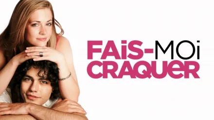 thumbnail - Fais-moi craquer