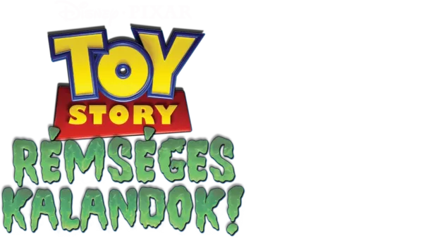Toy Story - Rémséges kalandok!