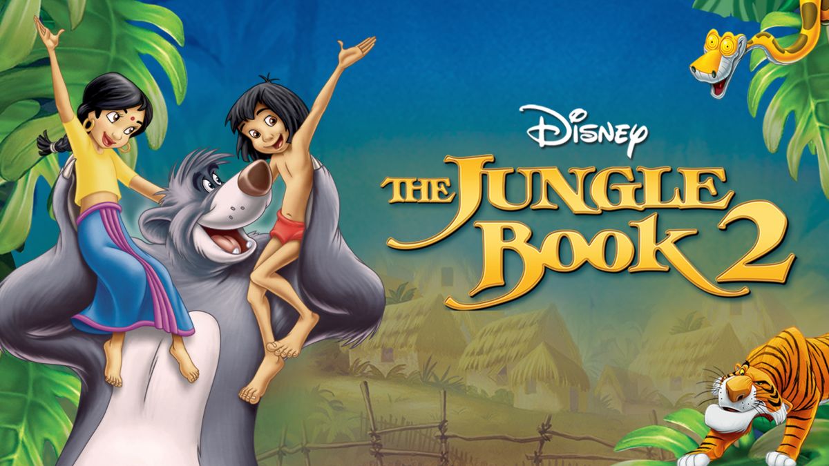 Watch The Jungle Book 2 Disney+