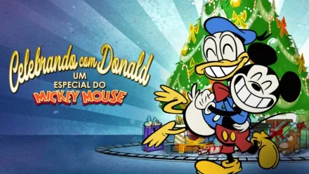 thumbnail - Celebrando com Donald: Um Especial do Mickey Mouse