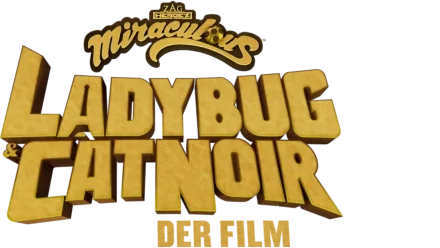 Miraculous: Ladybug & Cat Noir - Der Film