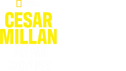 Cesar Millan: Jaký Pán, Takový Pes