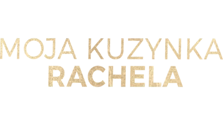 Moja kuzynka Rachela