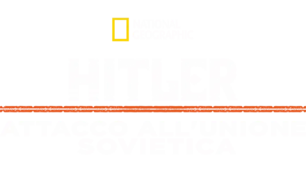 Hitler: attacco all’Unione Sovietica