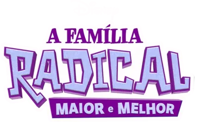 Família Radical: Maior e Melhor