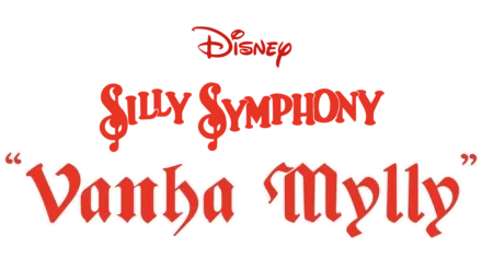 Silly Symphony "Vanha mylly"