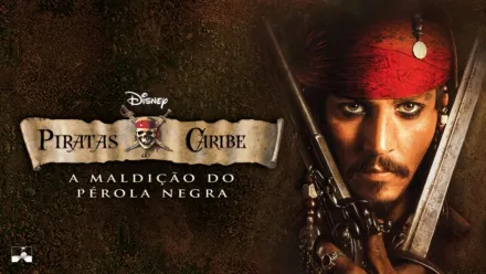 thumbnail - Piratas do Caribe: A Maldição do Pérola Negra