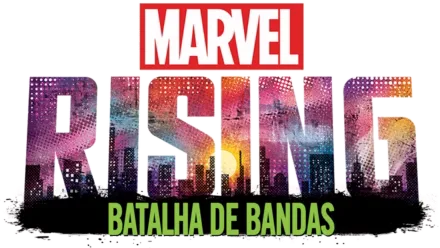 Marvel Rising: Batalha de Bandas