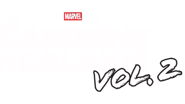 Marvel Studios Les Gardiens de la galaxie Vol. 2