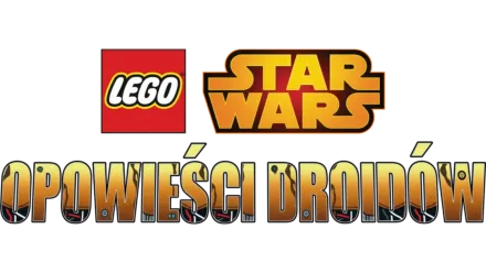 Star Wars: Opowieści Droidów