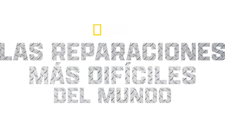 Las reparaciones más difíciles del mundo