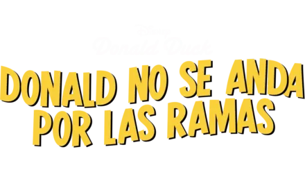 Donald no se anda por las ramas