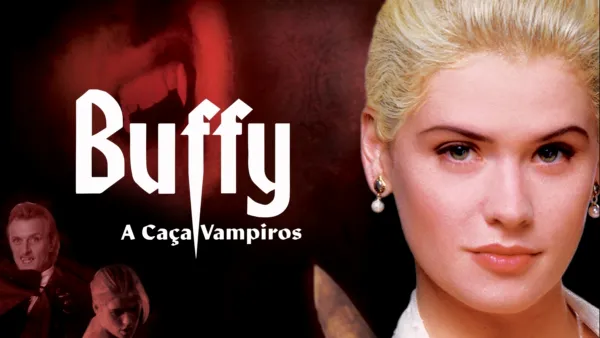 thumbnail - Buffy: A Caça-Vampiros