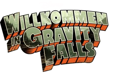 Willkommen in Gravity Falls