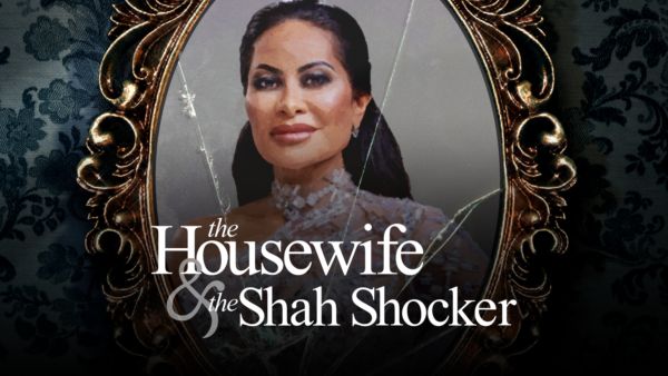 The Housewife & the Shah Shocker on Disney+ in Spain