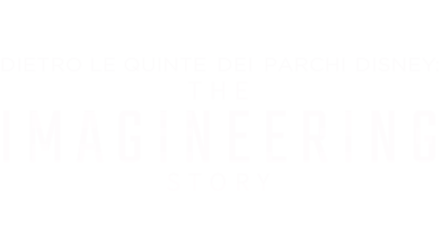 Dietro le quinte dei Parchi Disney: The Imagineering Story