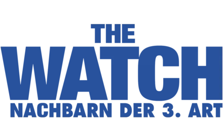 The Watch - Nachbarn der 3. Art