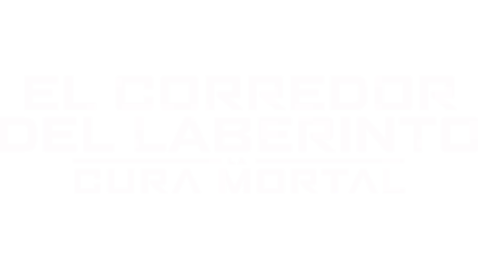 El corredor del laberinto: La cura mortal