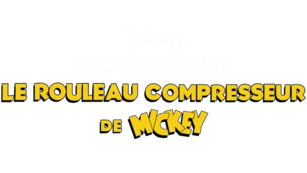 Le rouleau compresseur de Mickey