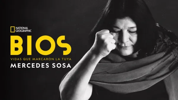 thumbnail - Bios. Vidas que marcaron la tuya: Mercedes Sosa