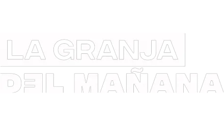 La granja del mañana