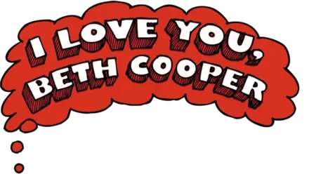 I Love You, Beth Cooper