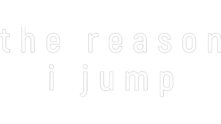 The Reason I Jump