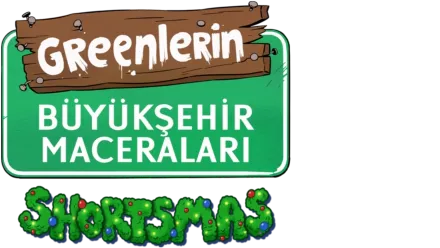 Greenlerin Büyükşehir Maceraları: Shortsmas