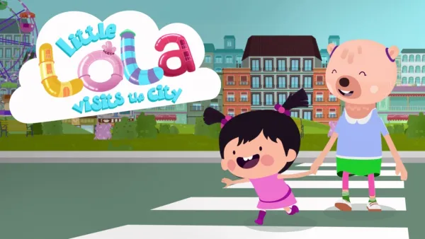 thumbnail - Little Lola Visits the City