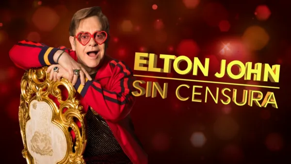 thumbnail - Elton John: sin censura