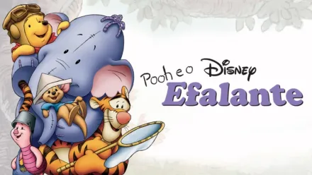 thumbnail - Pooh e o Efalante