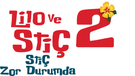 Lilo ve Stiç 2: Stiç Zor Durumda