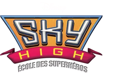 Sky High : École des superhéros