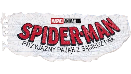 Spider-Man: przyjazny pająk z sąsiedztwa