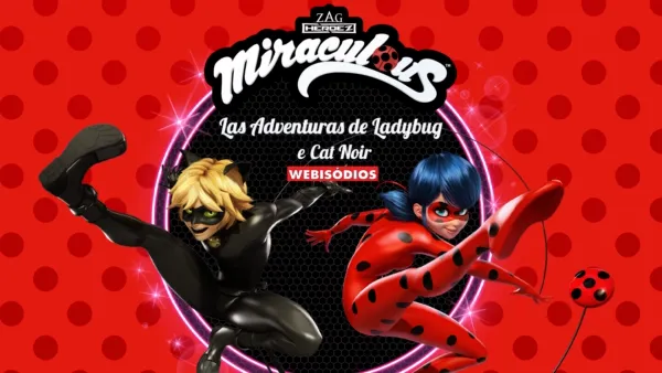 thumbnail - Las increíbles aventuras de Ladybug y Cat Noir (webisodios)