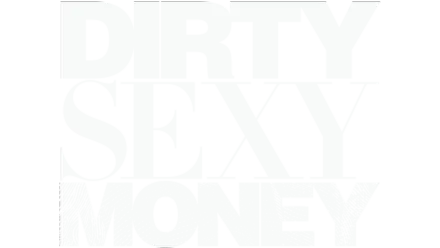 Dirty Sexy Money