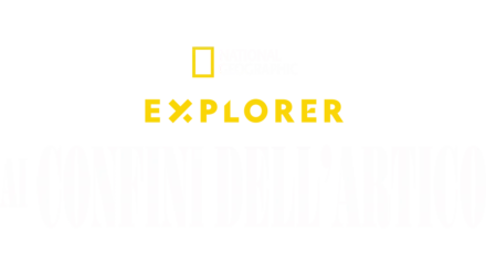 Explorer: ai confini dell’Artico