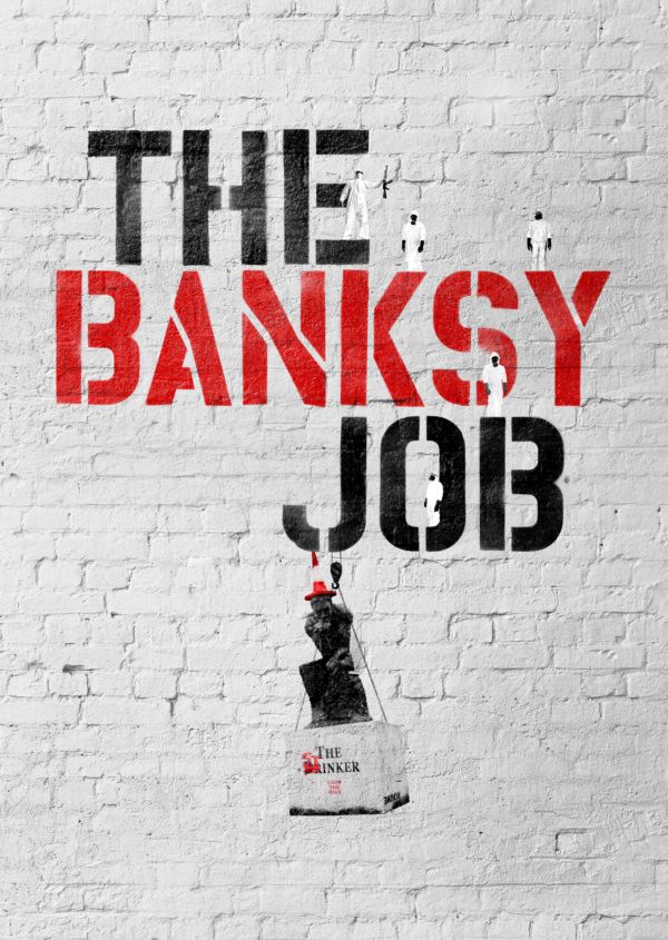 The Banksy Job on Disney+ IE