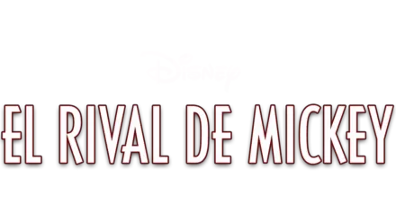 El rival de Mickey