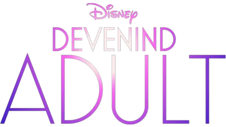 Devenind adult