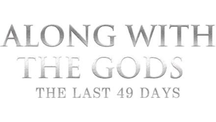 Along With the Gods: The Last 49 Days