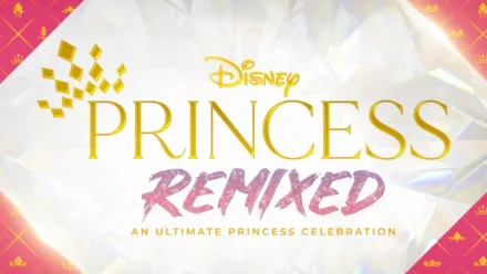 thumbnail - Disney Princess Remixed: An Ultimate Princess Celebration