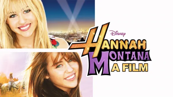 thumbnail - Hannah Montana - A film