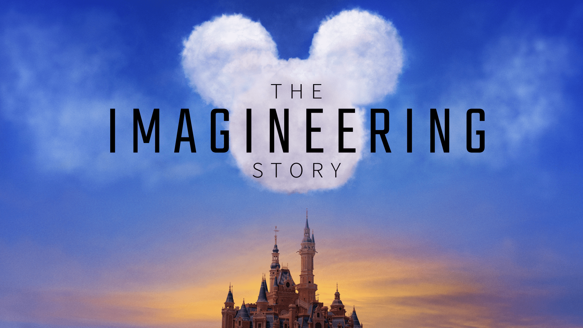 Watch The Imagineering Story | Disney+