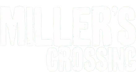 Miller's Crossing: De paseo por la muerte