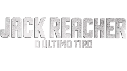 Jack Reacher - O Último Tiro