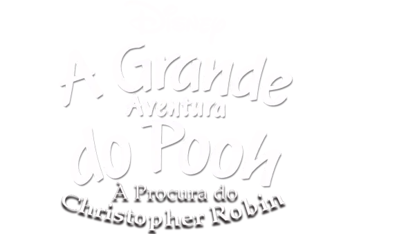 A Grande Aventura do Pooh: À Procura do Christopher Robin