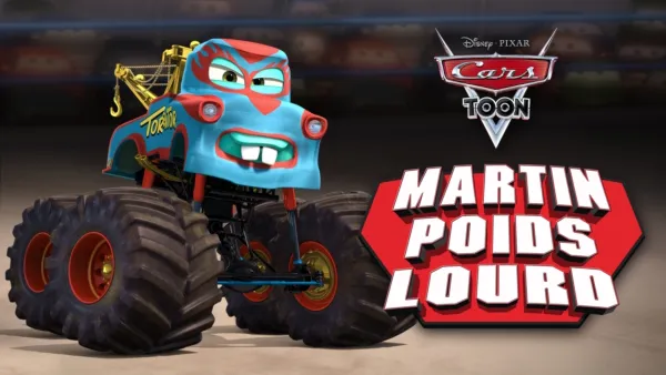 thumbnail - Cars Toon : Martin Poids Lourd